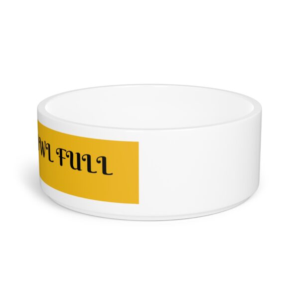 Fun Pet Bowl, Keep the Bowl Full, Dog Dish, Cat Bowl, Pet Lover Gift, Cute Pet Essentials - Image 3