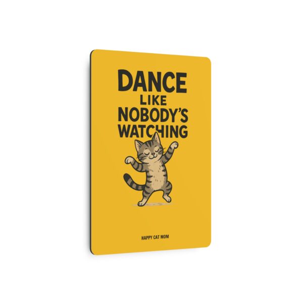 Metal Art Sign - Whimsical Cat Dance Decor, Funny Gift for Cat Lovers, Home/Office Decoration, Pet Lovers Art, Birthday/Anniversary Present - Image 3