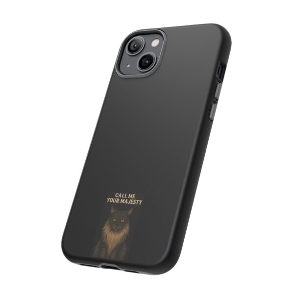 Sassy Cat Phone Case - Call Me Your Majesty, Cute Pet Lover Gift, Durable Case, Animal Lover Accessory, Birthday Gift for Cat Owners - Image 72