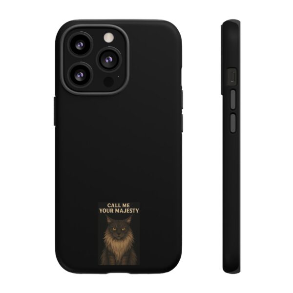 Sassy Cat Phone Case - Call Me Your Majesty, Cute Pet Lover Gift, Durable Case, Animal Lover Accessory, Birthday Gift for Cat Owners - Image 37
