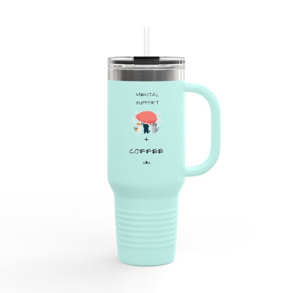 Mental Support Coffee Travel Mug | 40oz Insulated Tumbler - Image 10