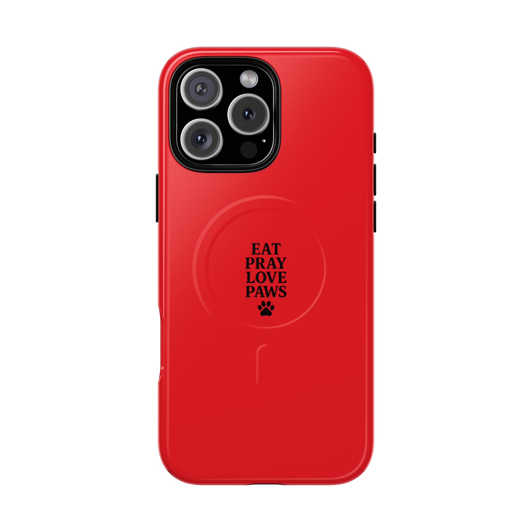 Eat Pray Love Paws Magnetic Phone Case, Dog Lover Gift, Pawsome Accessory, Pet Owner Essentials, Cute Phone Covers - Image 55