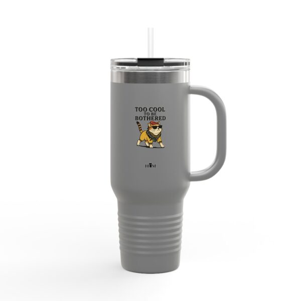 Too Cool To Be Bothered Cat 40oz Travel Mug | Insulated Tumbler - Image 14