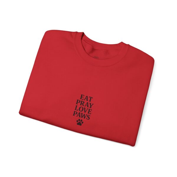 Eat Pray Love Paws Sweatshirt | Cozy Unisex Crewneck for Animal Lovers, Pet Lovers Gift, Casual Wear, Dog Mom Apparel - Image 23