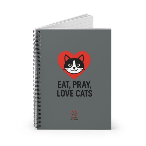 Eat, Pray, Love Cats Spiral Notebook — Cute Cat Heart Ruled Journal - Image 3