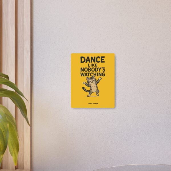 Metal Art Sign - Whimsical Cat Dance Decor, Funny Gift for Cat Lovers, Home/Office Decoration, Pet Lovers Art, Birthday/Anniversary Present - Image 8