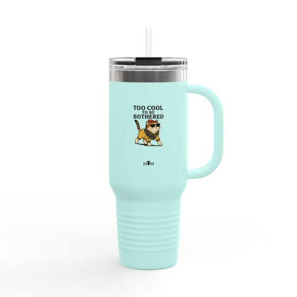 Too Cool To Be Bothered Cat 40oz Travel Mug | Insulated Tumbler - Image 18