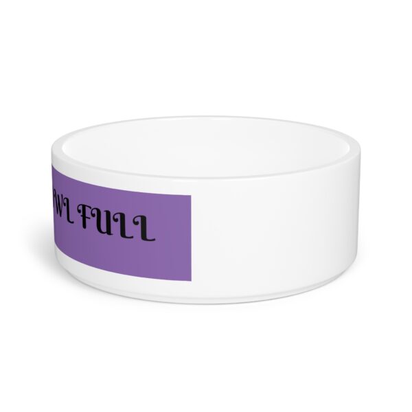 Fun Pet Bowl, Keep the Bowl Full, Dog Dish, Cat Bowl, Pet Lover Gift, Cute Pet Essentials - Image 3