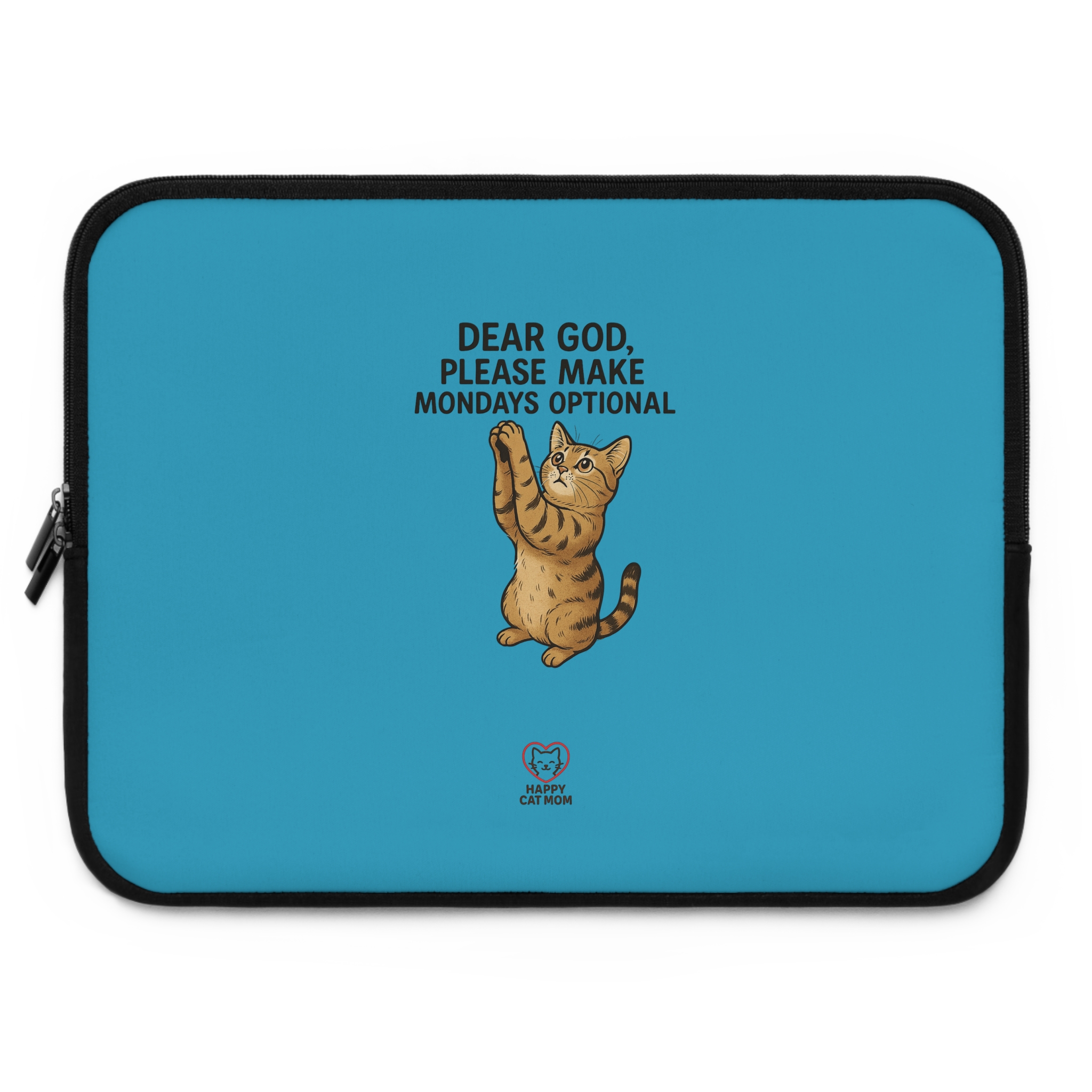 Funny Cat Laptop Sleeve with 'Dear God, Please Make Mondays Optional' - Image 9