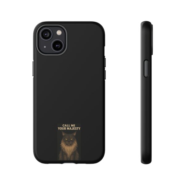 Sassy Cat Phone Case - Call Me Your Majesty, Cute Pet Lover Gift, Durable Case, Animal Lover Accessory, Birthday Gift for Cat Owners - Image 71